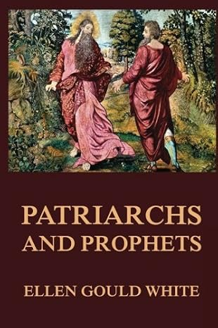 Patriarchs and Prophets front cover